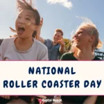 National Roller Coaster Day