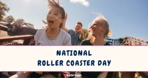 National Roller Coaster Day