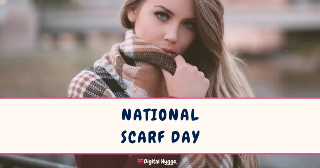 National Scarf Day September 27