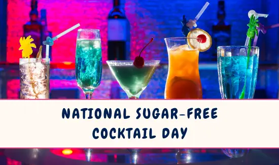 National Sugar-Free Cocktail Day