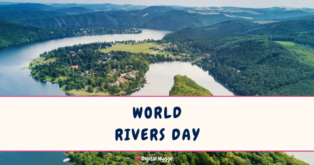 World Rivers Day Fourth Sunday of September