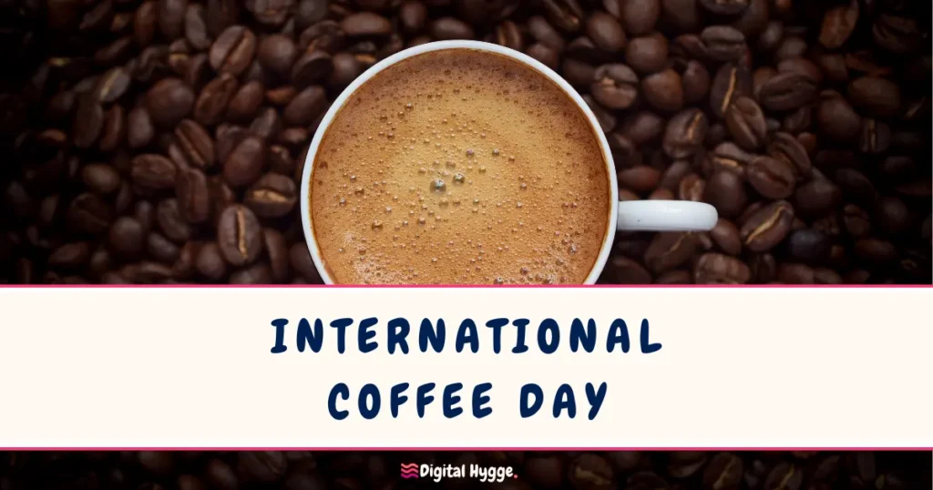 International Coffee Day October 1