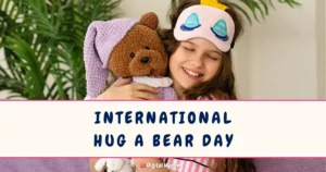 International Hug A Bear Day