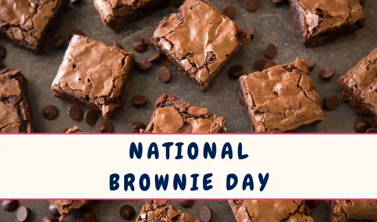 National Brownie Day