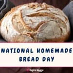 National Homemade Bread Day