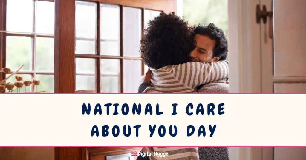National I Care About You Day October 25