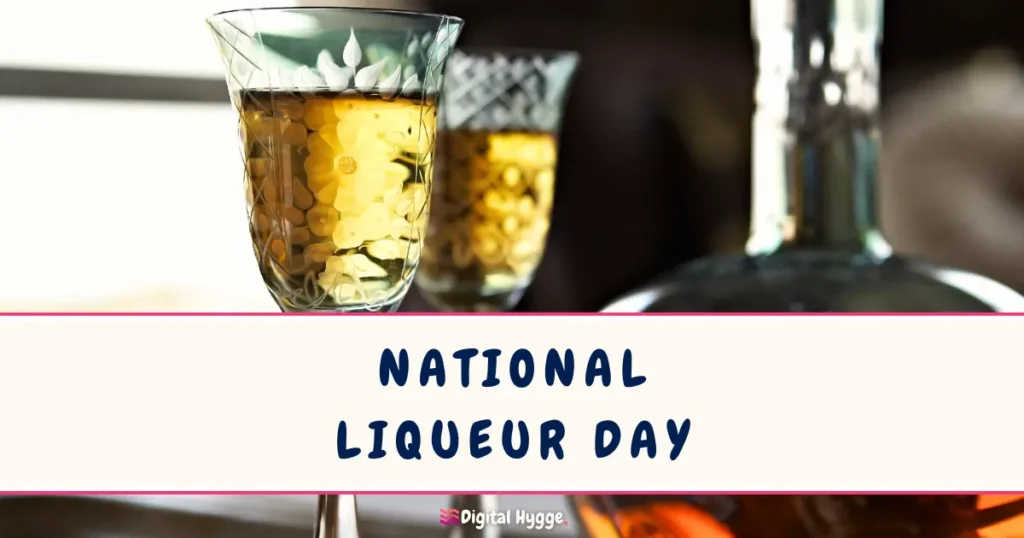 National Liqueur Day October 16
