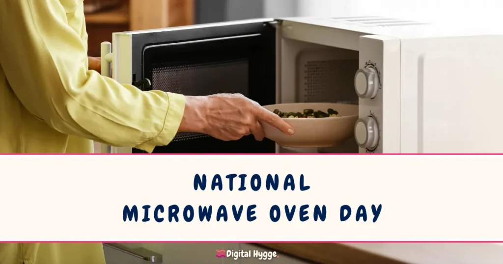 National Microwave Oven Day December 6