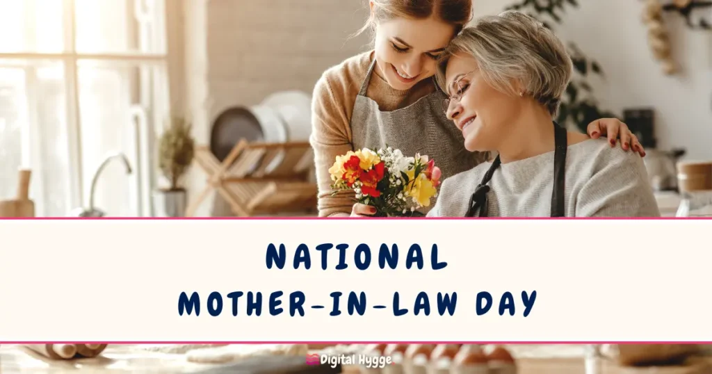 National Mother-in-Law Day Fourth Sunday of October