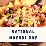 National Nachos Day