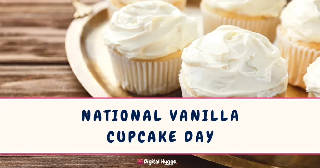 National Vanilla Cupcake Day November 10
