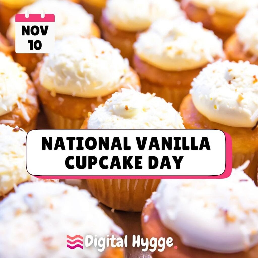 November 10 National Vanilla Cupcake Day