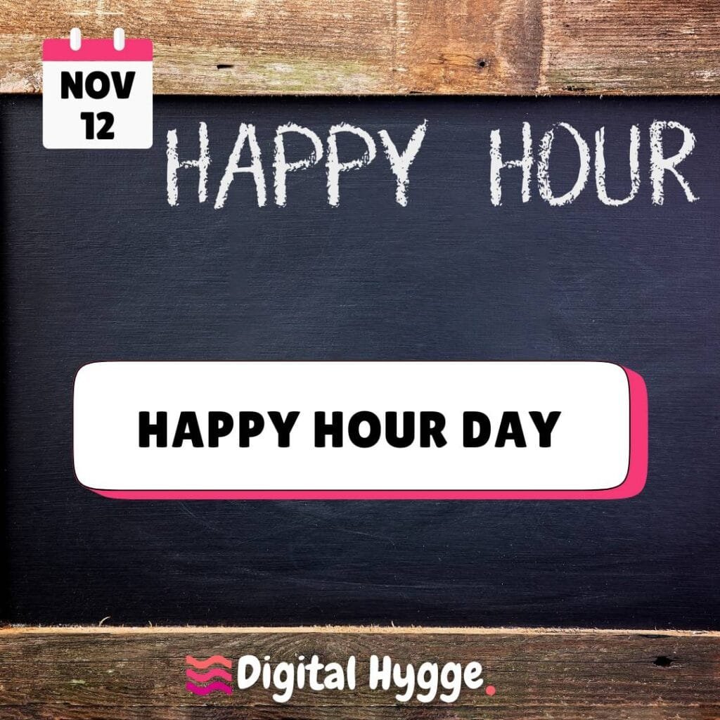 November 12 Happy Hour Day