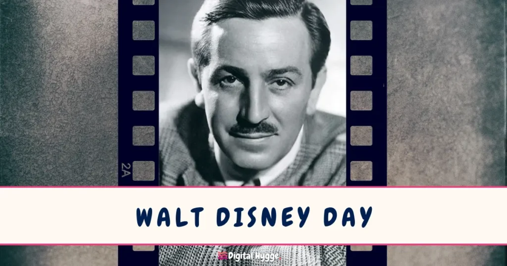Walt Disney Day First Monday of December