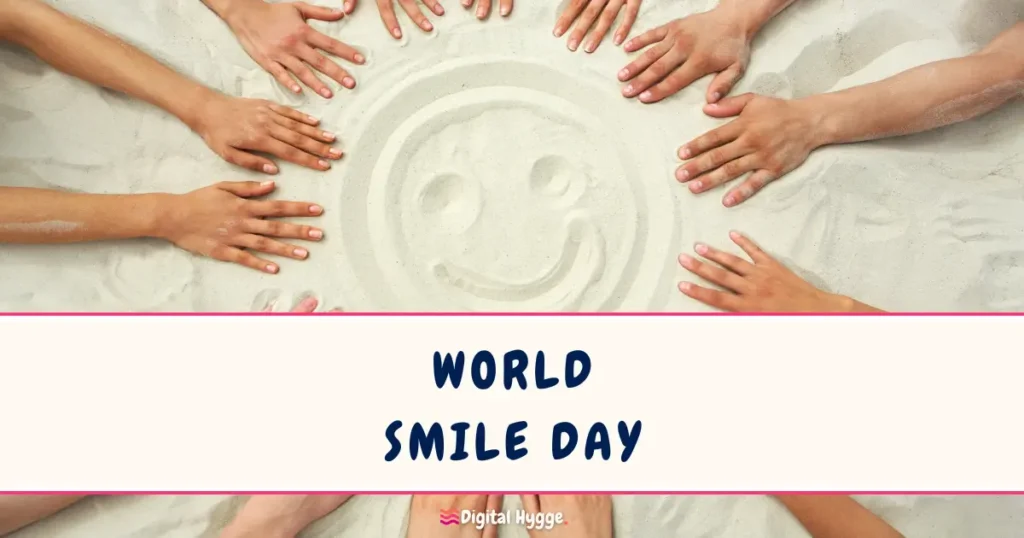 World Smile Day First Friday of October