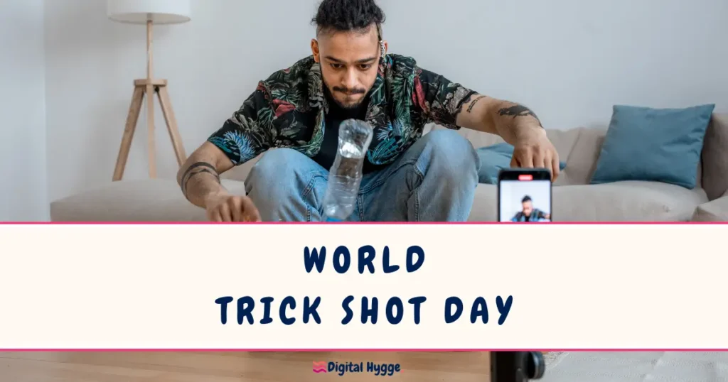World Trick Shot Day First Tuesday of December
