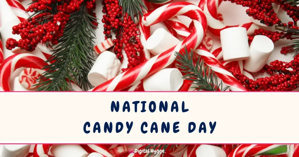 National Candy Cane Day December 26