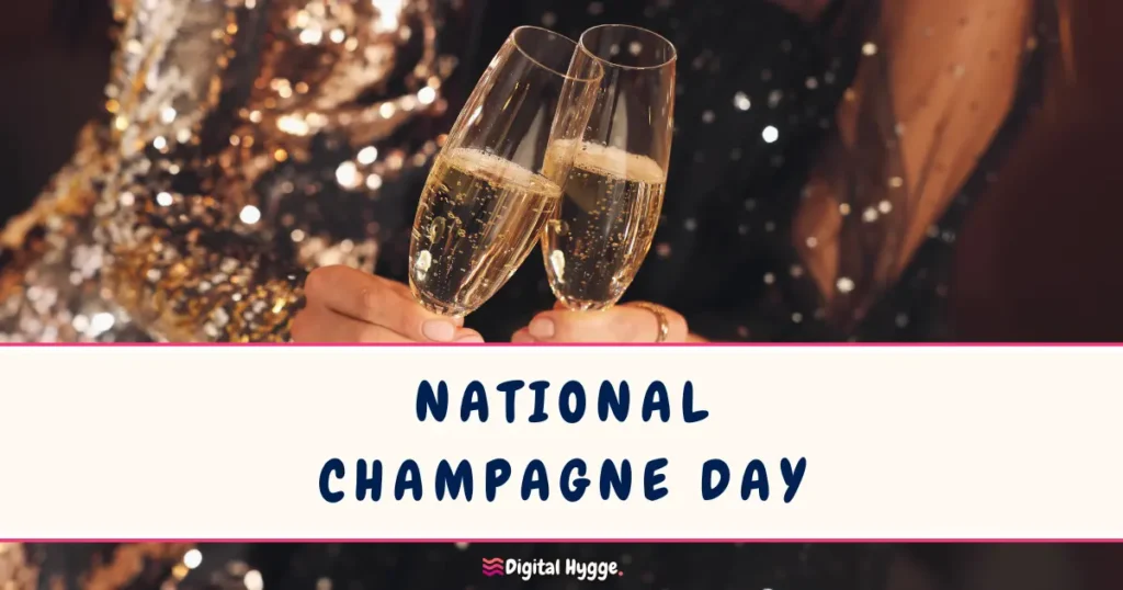 National Champagne Day December 31