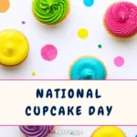 National Cupcake Day