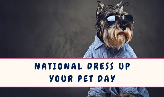 National Dress Up Your Pet Day