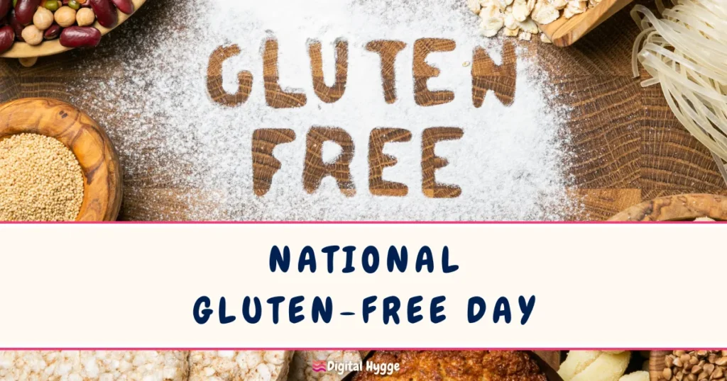 National Gluten-Free Day Second Monday of January