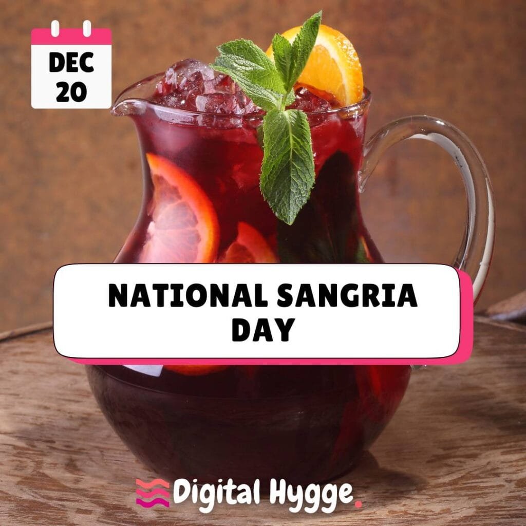 National Sangria Day, December 20
