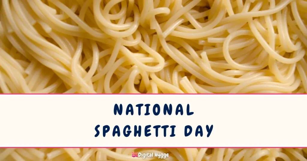 National Spaghetti Day January 4