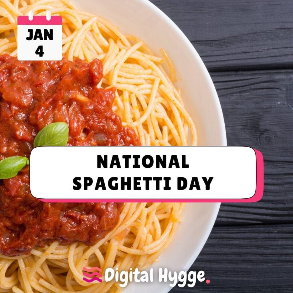 National Spaghetti Day celebrated on January 4th