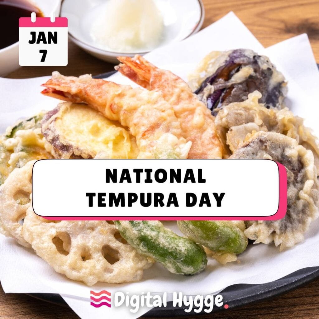 National Tempura Day, January 7