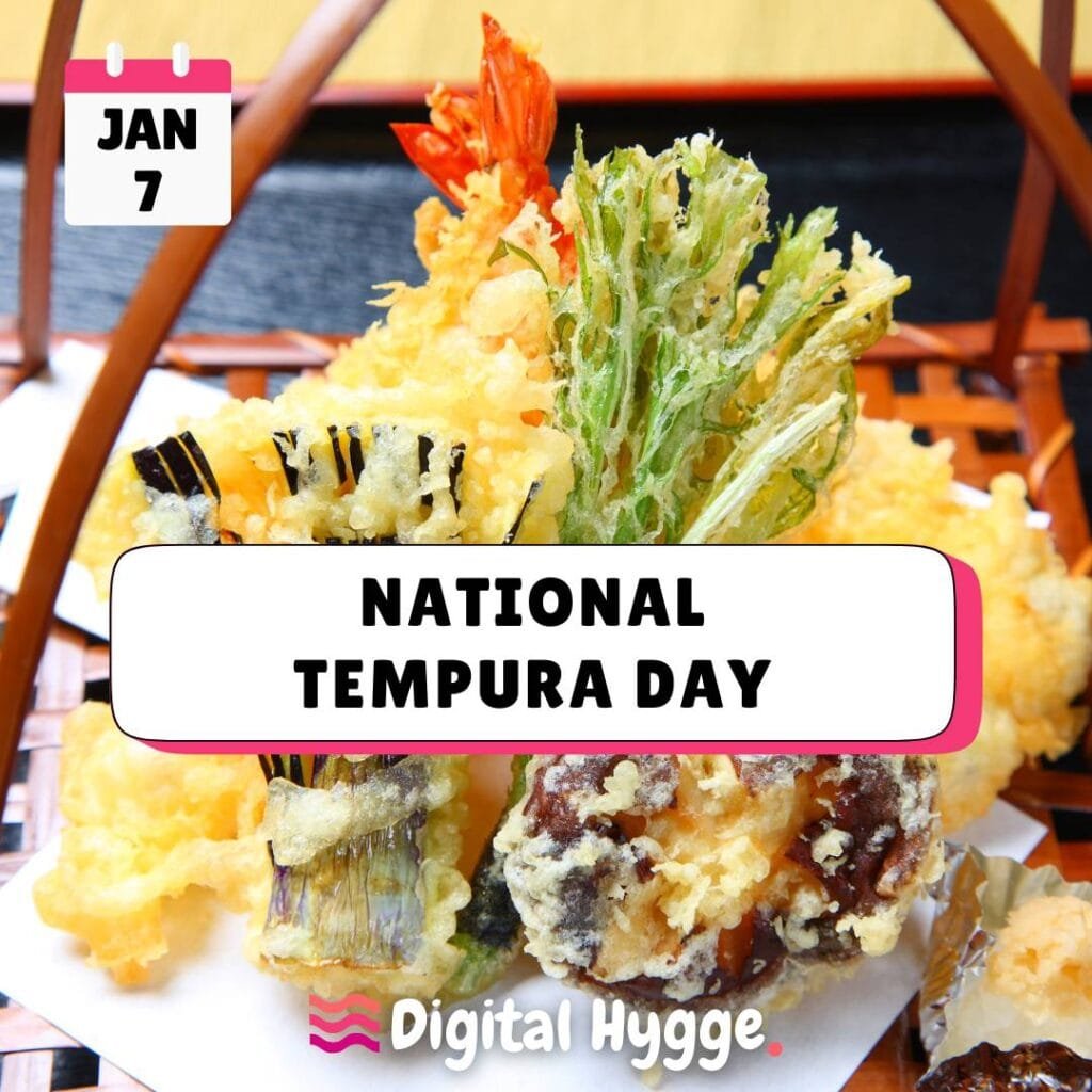 National Tempura Day celebrated on January 7th