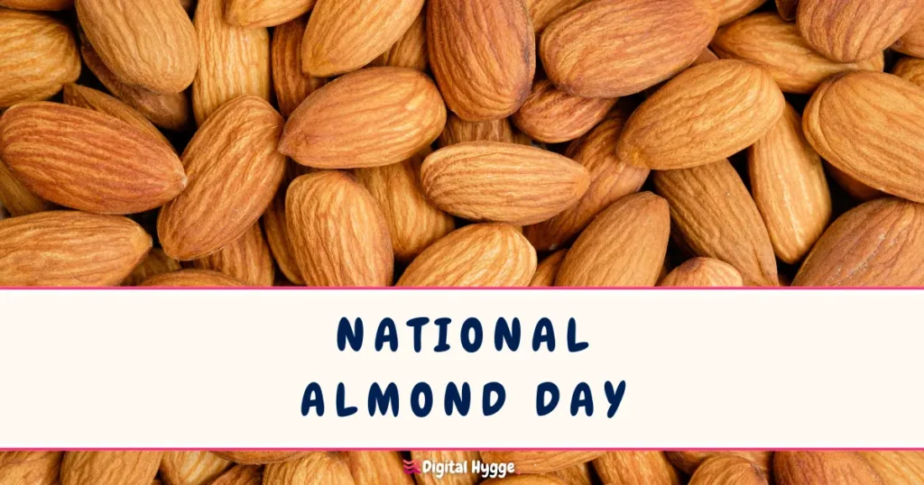 National Almond Day February 16