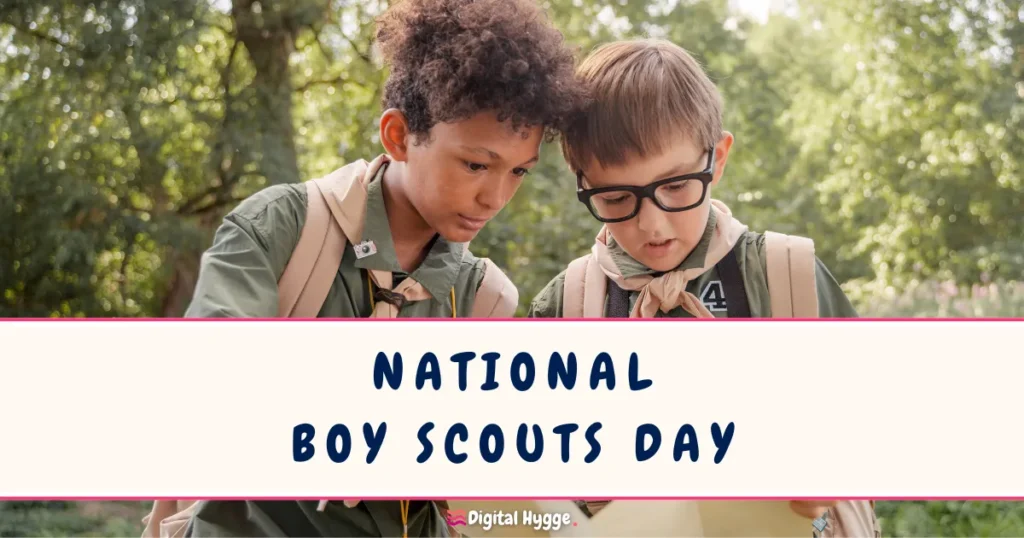 National Boy Scouts Day February 8