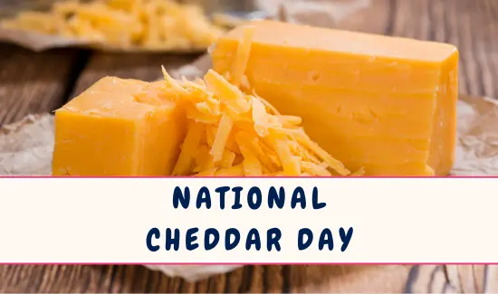 National Cheddar Day