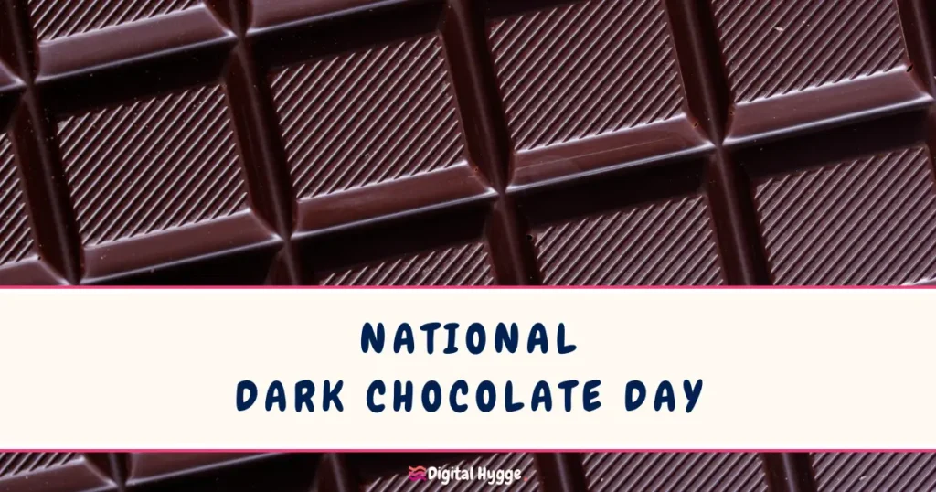 National Dark Chocolate Day February 1