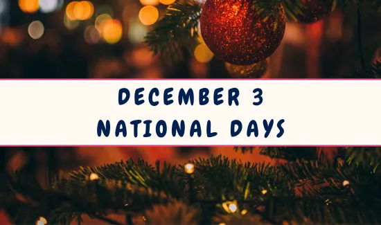 National Days on December 3