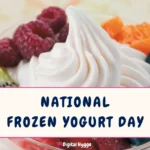 National Frozen Yogurt Day