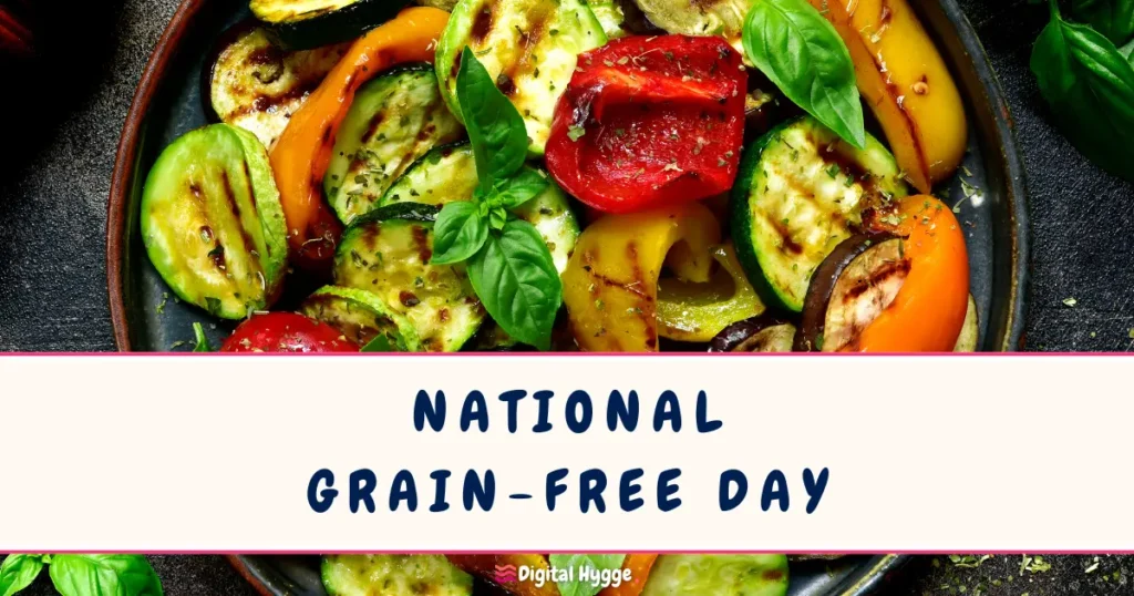 National Grain-Free Day February 21
