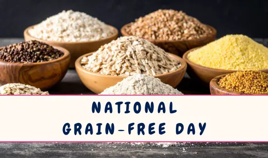 National Grain-Free Day on February 21