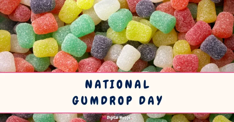 National Gumdrop Day February 15