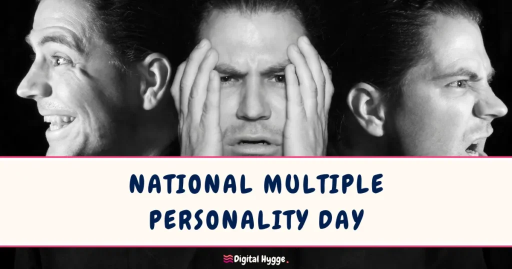 National Multiple Personality Day March 5