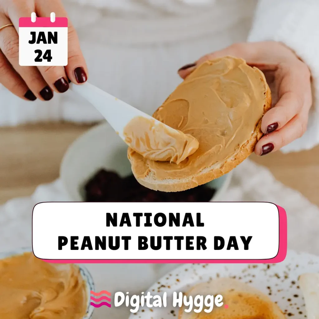 National Peanut Butter Day on January 24