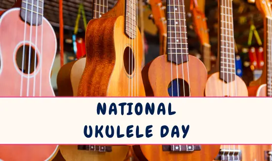 National Ukulele Day
