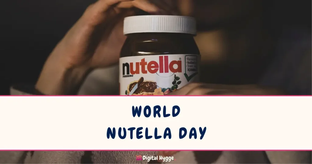 World Nutella Day February 5