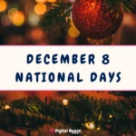 December 8 National Days