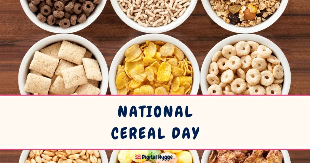 National Cereal Day March 7