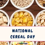 National Cereal Day