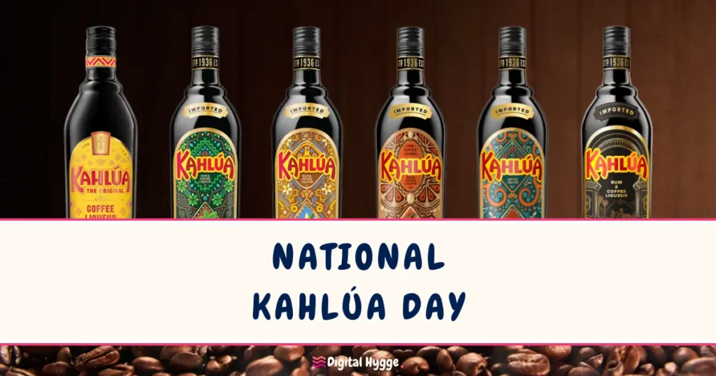 National Kahlúa Day February 27