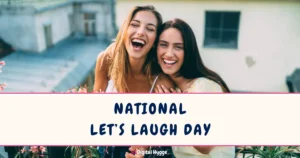 National Let’s Laugh Day