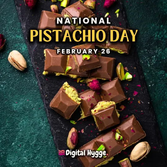 National Pistachio Day on February 26