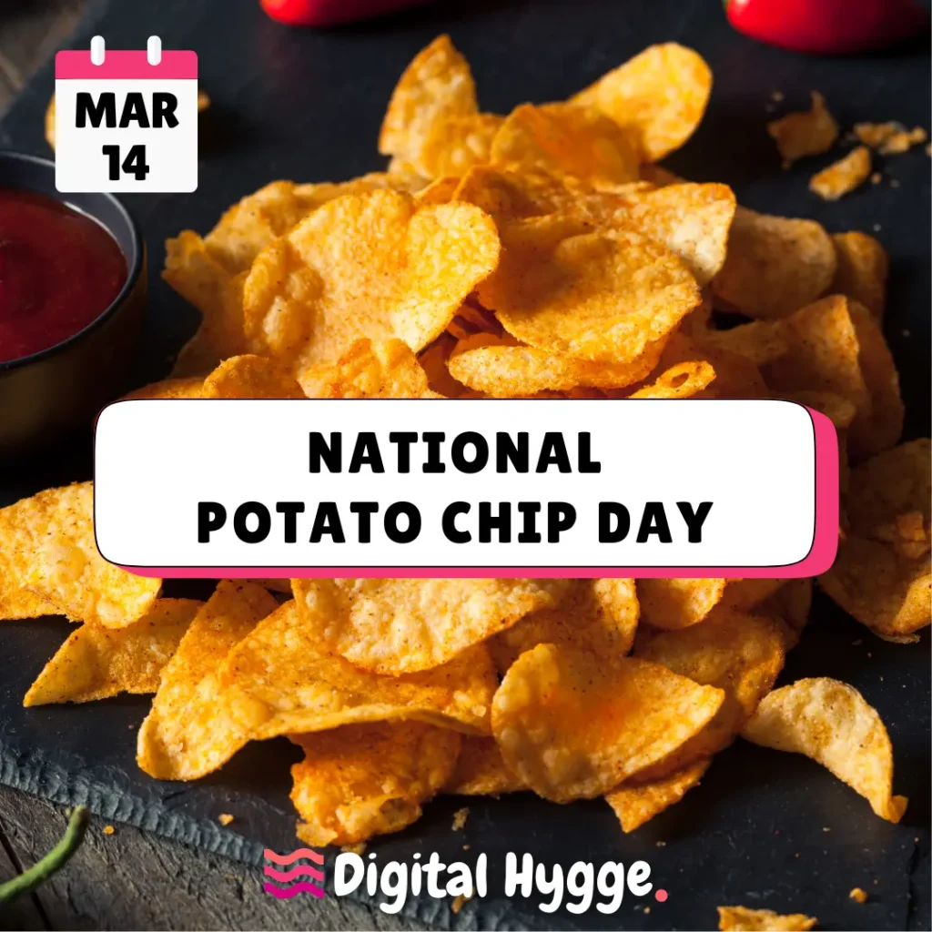 National Potato Chip Day celebrated on March 14th